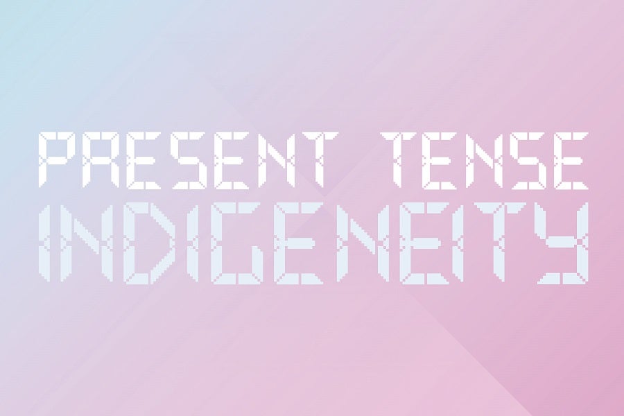 Present Tense Indigeity exhibition poster