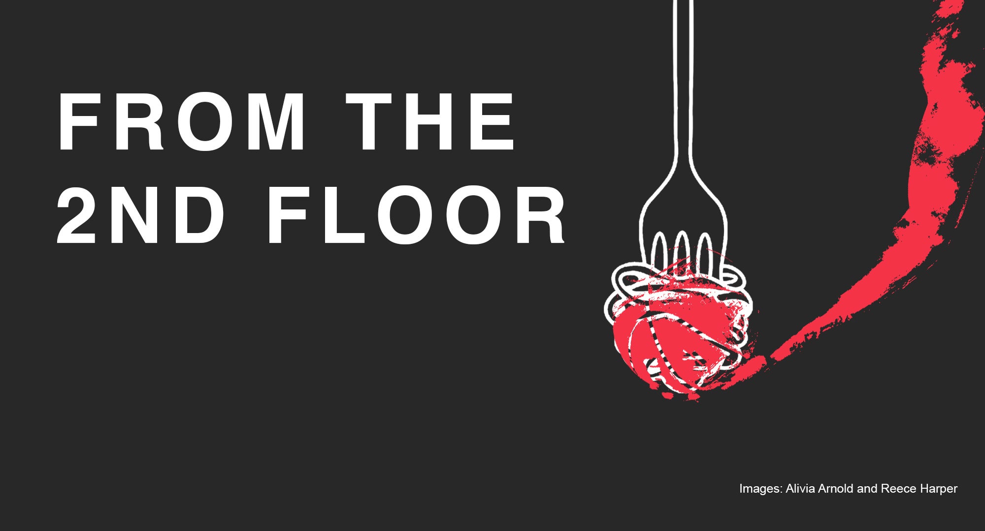 ‘From the Second Floor’ is a showcase of student work from the Department of Art and Design’s Digital Art and Graphic Design disciplines.